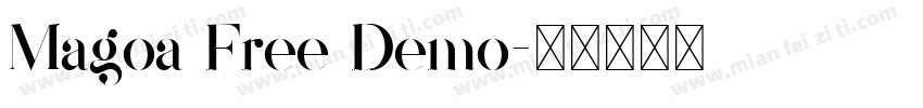 Magoa Free Demo字体转换